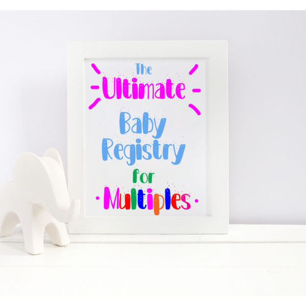 The Ultimate Multiples Baby Registry